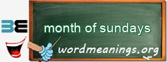 WordMeaning blackboard for month of sundays